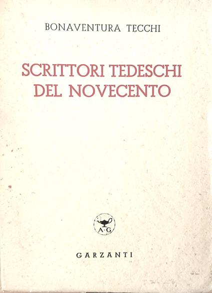 Scrittori tedeschi del Novecento - Bonaventura Tecchi - copertina
