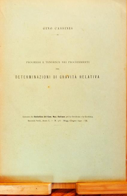 Progressi e tendenze nei procedimenti per determinazioni di gravità relativa - Gino Cassinis - copertina