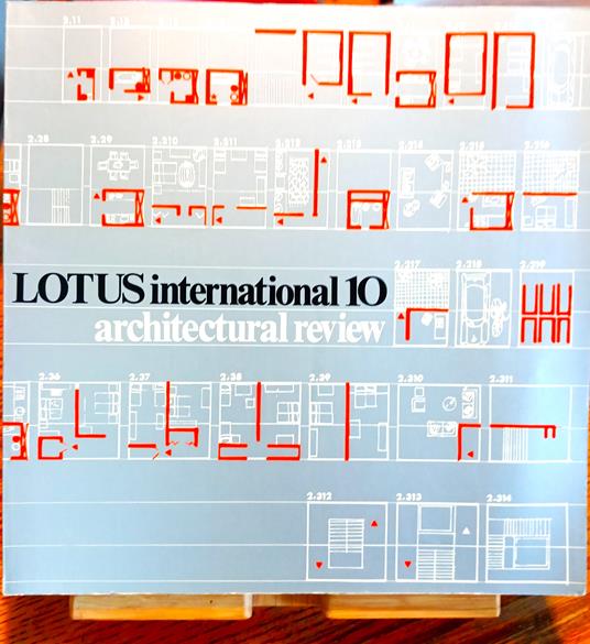 Lotus Intenational 10. Rivista Di Architettura/ Architectural Review - copertina