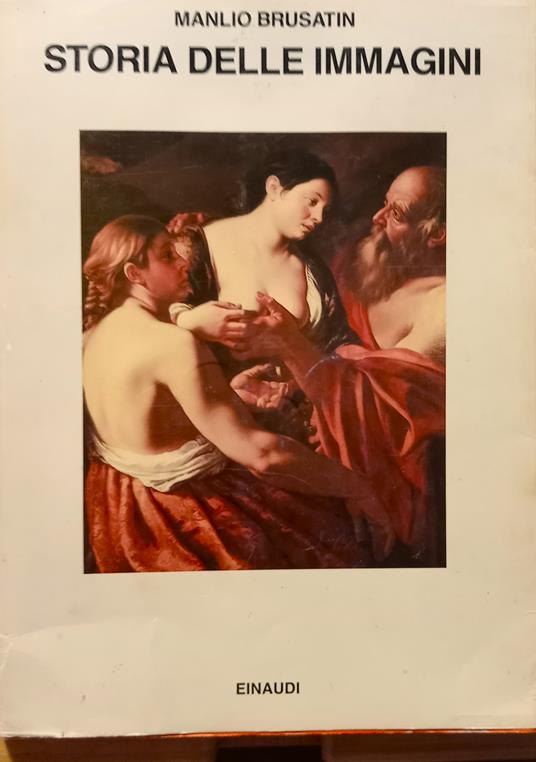 Storia delle immagini - Manlio Brusatin - copertina