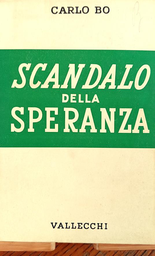 Scandalo della speranza - Carlo Bo - copertina