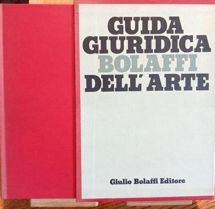 Guida giuridica Bolaffi dell'arte - Sergio Bochicchio - copertina