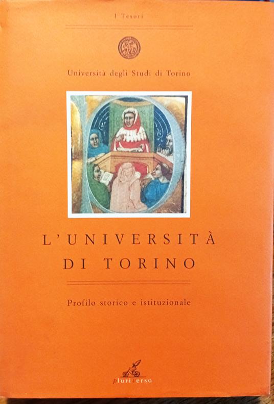 L' Università di Torino. Profilo Storico e istituzionale - copertina