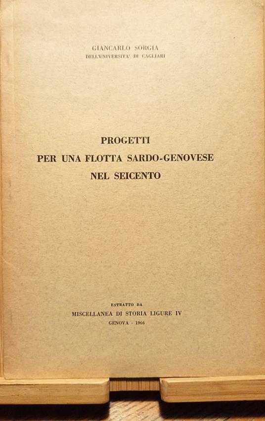 Progetti per una flotta sardo-genovese nel Seicento - Giancarlo Sorgia - copertina