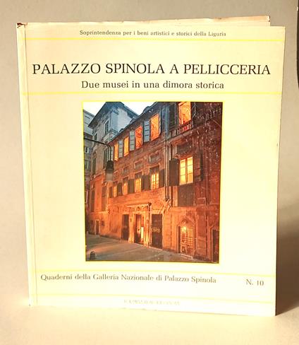 Palazzo Spinola a Pellicceria. Due musei in una dimora storica - copertina