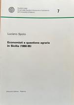 Economisti e questione agraria in Sicilia (1860-95). Giuseppe Ricca Salerno e la trasformazione del Latifondo
