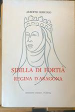 Sibilla di Fortià regina d'Aragona