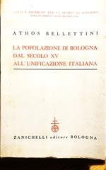 La popolazione di Bologna dal secolo XV all'unificazione italiana