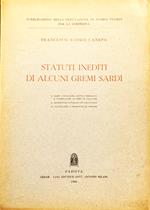 Statuti inediti di alcuni gremi sardi: 1) Sarti, Carradori, Bottai, Terraioli e Scaricatori di vino di Cagliari - 2) Muratori e Figoli di Oristano - 3) Cavallanti e Muratori di Sassari