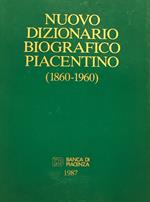 Nuovo Dizionario Biografico Piacentino (1860-1960)