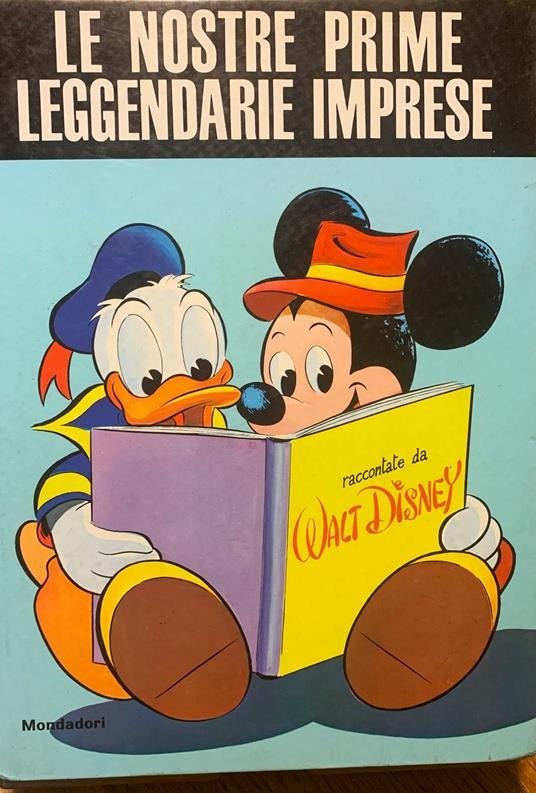 Le nostre prime leggendarie imprese - Mario Gentilini - copertina