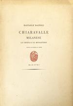 Chiaravalle Milanese: la Chiesa e il Monastero. Note di storia e arte