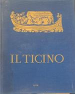 Il Ticino. Storia e storie