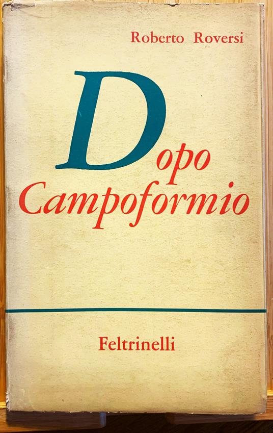 Dopo Campoformio. Poemetti - Roberto Roversi - copertina