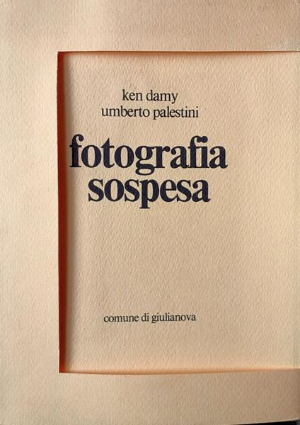 Fotografia sospesa - Ken Damy - copertina