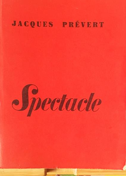 Spectacle - Jacques Prévert - copertina