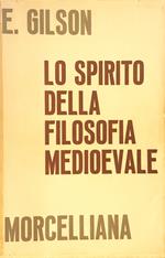 Lo spirito della filosofia medioevale
