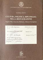Cultura, politica, diplomazia nella restaurazione. Angelo Mai, Giacomo Mellerio, Alfonso castiglioni