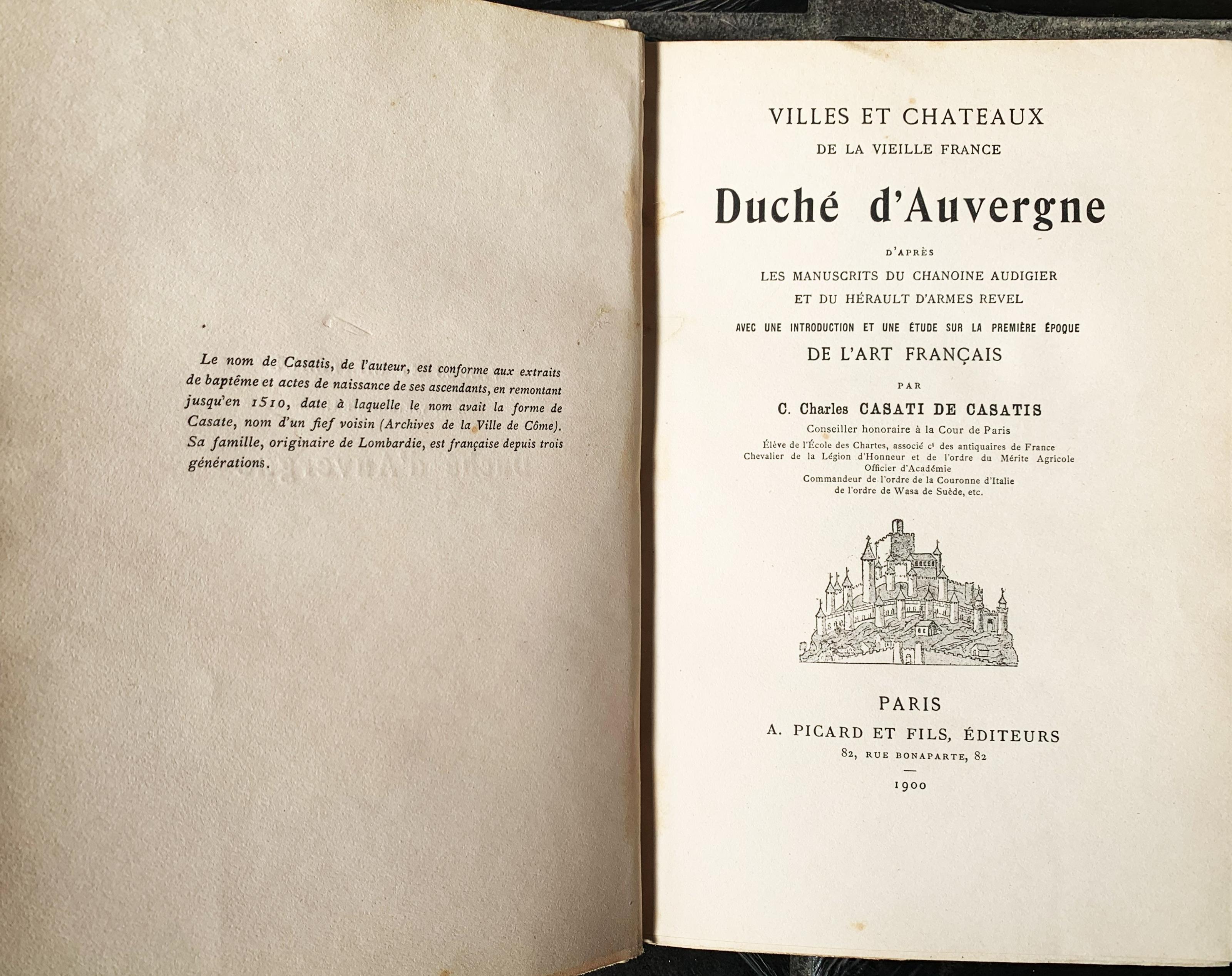 Duché d'Auvergne d'après les manuscrits du chanoine Audigier et du hérault d'armes Revel. Avec une introduction et une étude suer la première époque de l'Art français