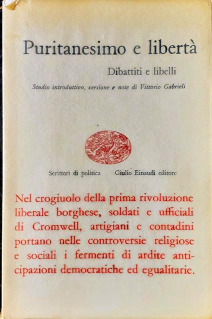 Puritanesimo e libertà. Dibattiti e libelli: "I dibattiti di Putney" (1647) - "Il patto del popolo" (1649) - W. Walwyn, "La giusta difesa" (1649) - G. Winstanley, "Il piano della legge della libertà" (1652) - copertina