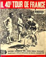 Sport illustrato. Il 40° Tour de France: sintesi polemica del Tour degli italiani: Bartali sull'Izoard e Coppi sorride (Supplemento al N. 31 del 30 Luglio 1953 dello 