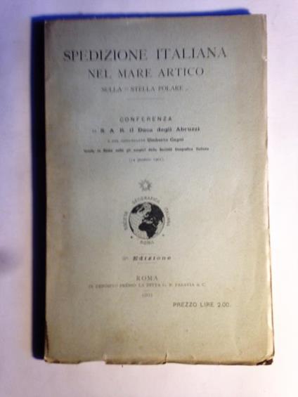 Spedizione italiana nel Mare Artico sulla " Stella Polare ". Conferenza di S. A. R. il Duca degli Abruzzi e del Comandante Umberto Cagni tenuta in Roma sotto gli auspici della Società Geografica Italiana (14 gennaio 1901) - copertina