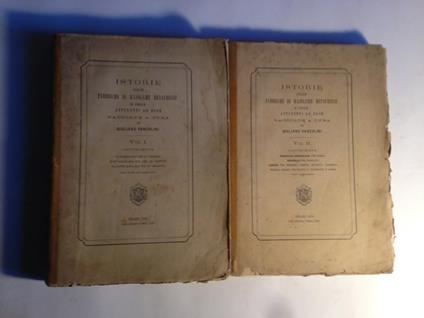 Istoria delle fabbriche di majoliche metaurensi e delle attinenti ad esse raccolte a cura di Giuliano Vanzolini: Vol. I. contenente Passeri per le pesaresi, Pungileoni per le urbinati , Raffaelli per le urbaniesi con note ed aggiunte - Vol. II. conte - copertina