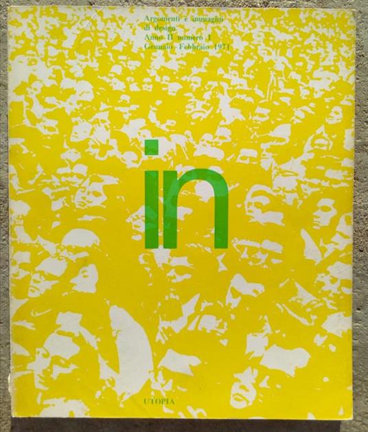 in Argomenti e immagini del design Anno II n°1 1971 "UTOPIA" - copertina