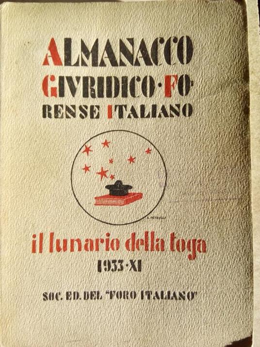 Almanacco Giuridico Forense Italiano -- Il lunario della toga 1933 - copertina