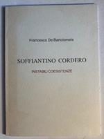 Soffiantino Cordero. Instabili coesistenze