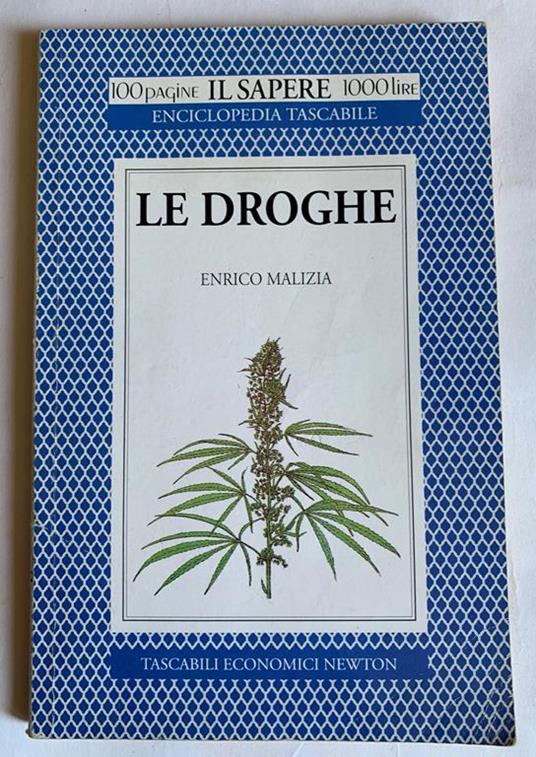 Le Droghe - Enrico Malizia - copertina