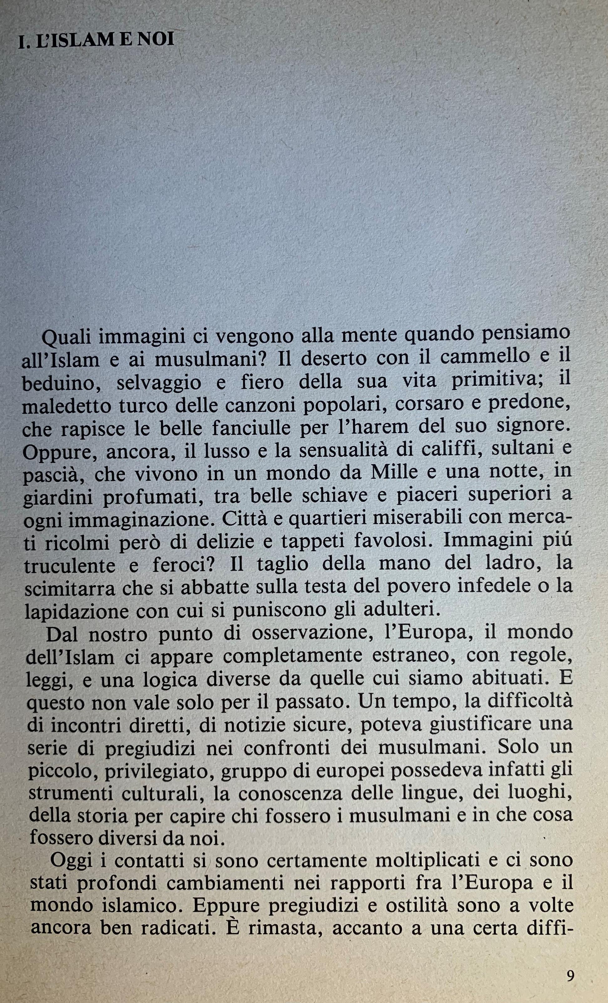 Il mondo dell'Islam (Maometto e il Corano alle origini Oggi la realtà dei paesi arabi e del petrolio Una civiltà da conoscere oltre barriere e pregiudizi)