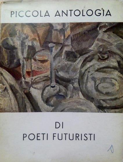 Piccola antologia di Poeti Futuristi All'insegna del pesce d'oro 1958 - Vanni Scheiwiller - copertina