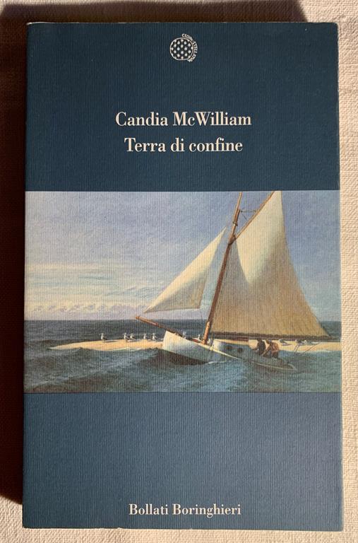Terra di confine - Candia McWilliam - copertina