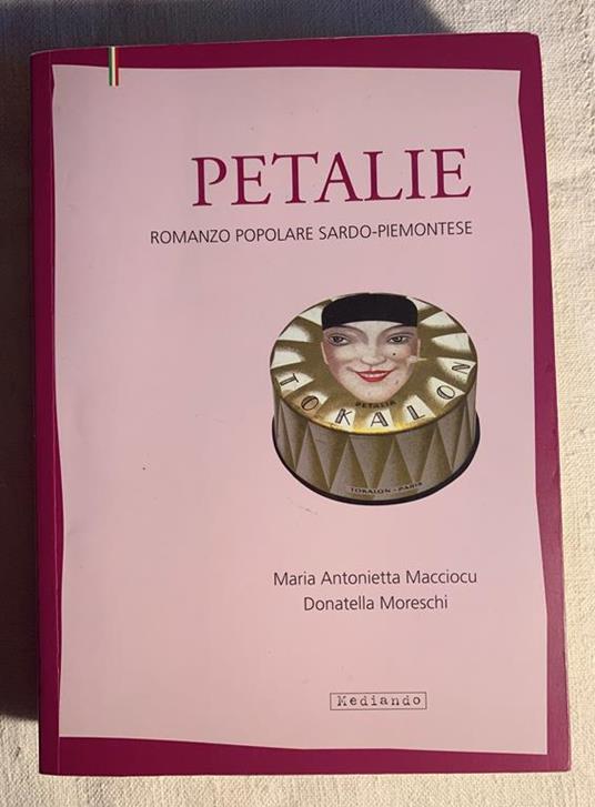 Petalie. Romanzo popolare sardo-piemontese - Maria Antonietta Macciocu - copertina