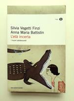 L' età incerta 