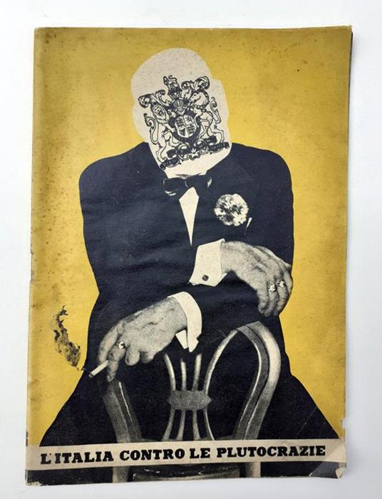 L' Italia contro le plutocrazie Tumminelli & C Roma 1940 - copertina