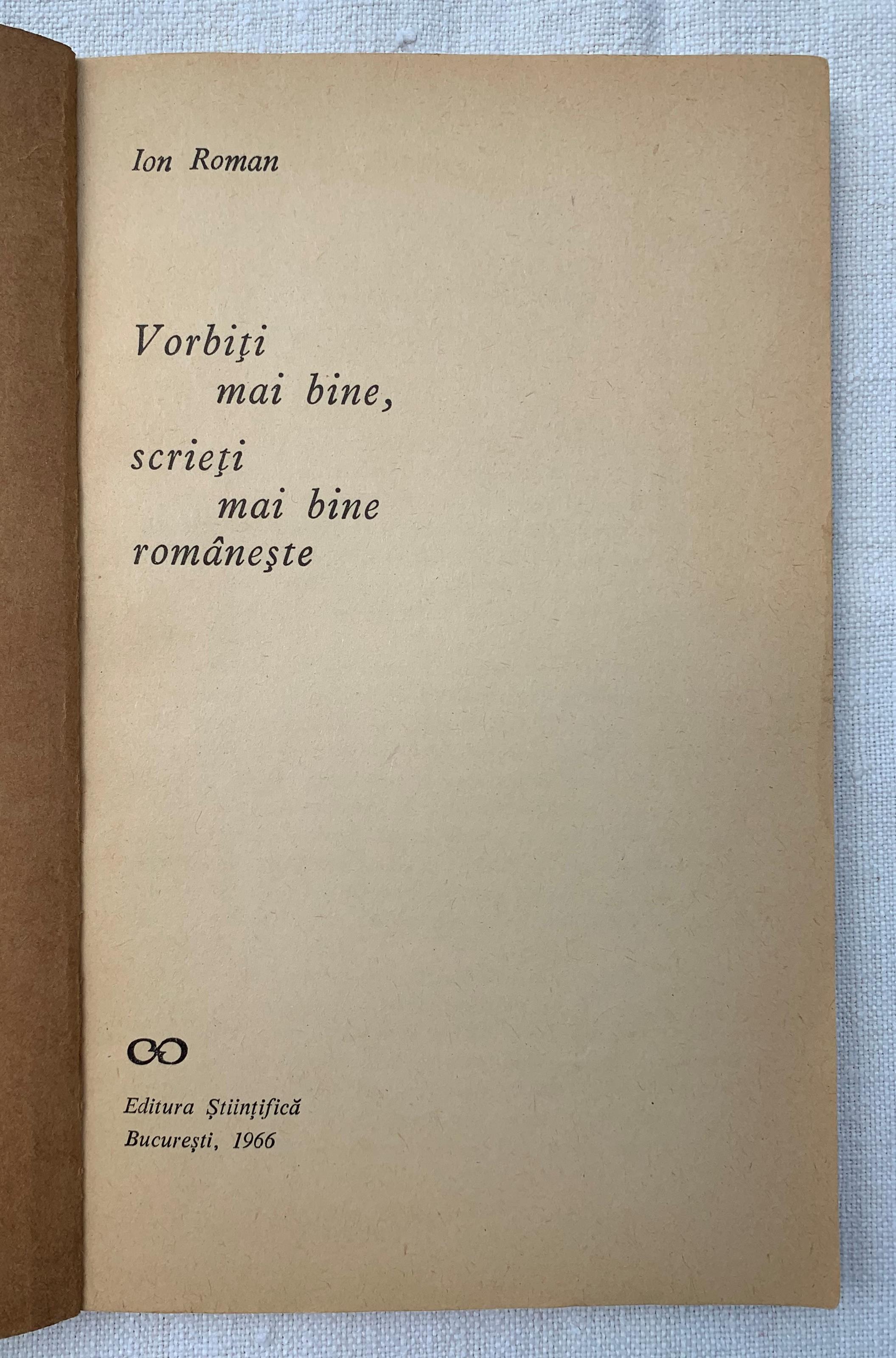 Vorbiți mai bine, scrieți mai bine românește