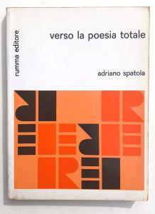 Adriano Spatola "verso la poesia totale" Rumma editore Salerno 1969 - Adriano Spatola - copertina