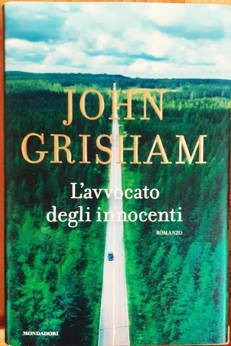 L' avvocato degli innocenti Mondadori prima 2019 - John Grisham - copertina
