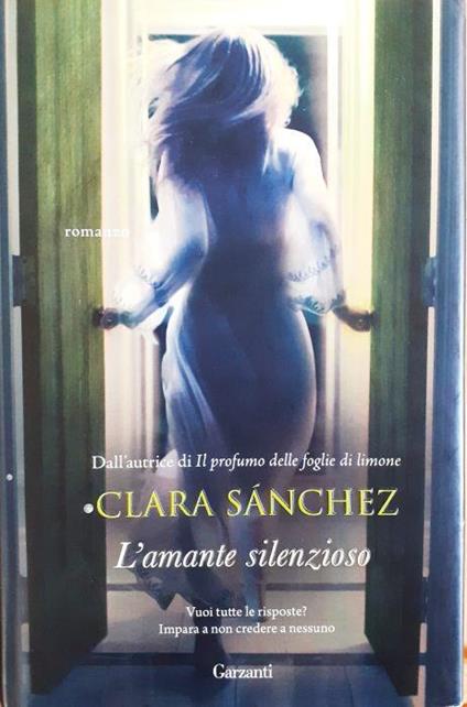 L' amante silenzioso Garzanti 2018 - Clara Sanchez - copertina