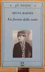 La foresta nella notte - gli Adelphi 1983