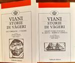 Viani Storie di Vàgeri due volumi 1988