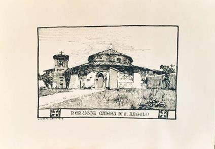 Perugia Chiesa di S. Angelo Tavole disegnate da GIUSEPPE GALLI. 1926 - copertina
