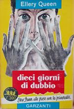 Dieci giorni di dubbio serie gialla Garzanti n° 74 1956