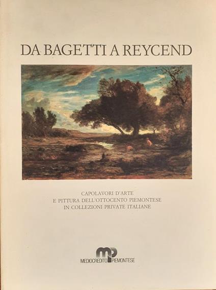 Da Bagetti a Reycend- Promotrice delle Belle Arti di Torino 1986 - Angelo Dragone - copertina