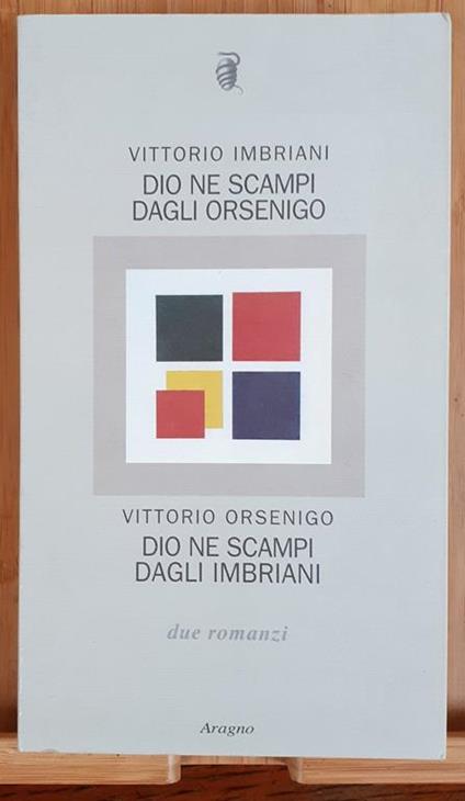 Dio ne scampi da Orsenigo e da Imbriani *due romanzi 1876/2006 con autografo - Vittorio Imbriani - copertina