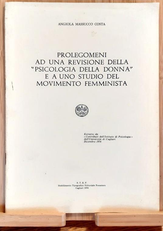 "Psicologia della donna" e studio del Movimento Femminista- Estratto Cagliari 1974 - Angiola Massucco Costa - copertina