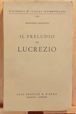 Il Preludio di Lucrezio Casa Editrice G. d'Anna 1959