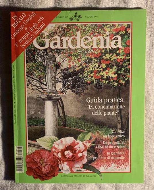 Gardenia: fiori, piante, orti e giardini N. 167 ANNO XV MARZO 1998 - copertina